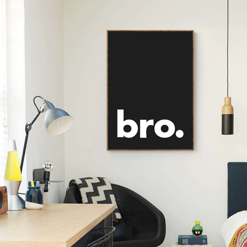 Bro. 印刷されたミニマリストのタイポグラフィポスター,黒 - Baby Nursery Quotes のレビューと価格